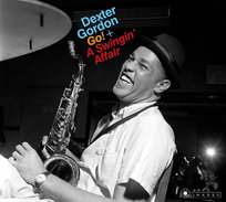Go / A Swingin' Affair / Dexter Blows Hot And Cool / Dexter Calling (Remastered) (Limited Edition) Gordon Dexter, Clark Sonny, Chambers Paul, Jones Philly Joe, Drew Kenny