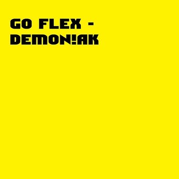 Go Flex - Dem0n!AK