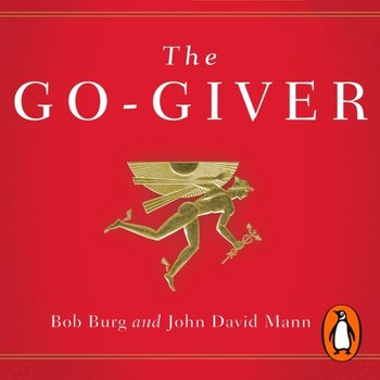 Go-Giver - Mann John David, Burg Bob