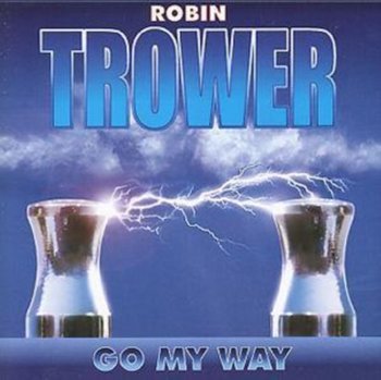 Go My Way - Robin Trower