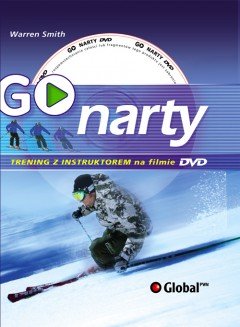 GO narty. Trening z instruktorem + DVD - Smith Warren