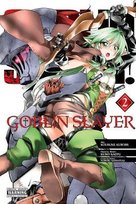 Goblin Slayer, Vol. 2 (manga) Kagyu Kumo, Kurose Kousuke