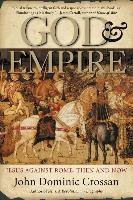 God And Empire - Crossan John Dominic