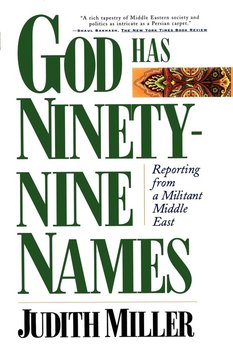 God Has Ninety-Nine Names - Miller Judith