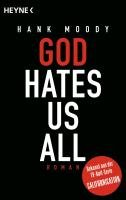 God hates us all Moody Hank