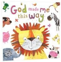 God Made Me This Way - Down Hayley, Fennell Claire