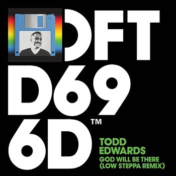 God Will Be There - Todd Edwards