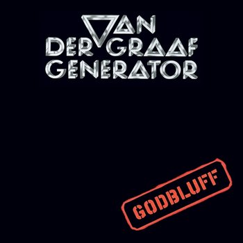 Godbluff - Van Der Graaf Generator