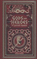 Gods and Heroes of Ancient Greece Schwab Gustav