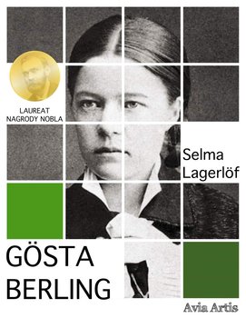 Gösta Berling - Selma Lagerlof