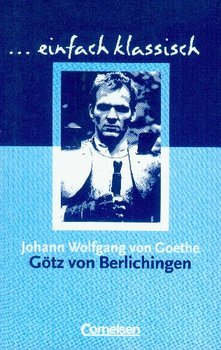 Götz Von Berlichingen - Goethe Johann Wolfgang