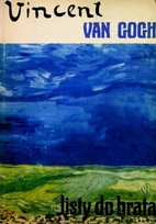 Gogh Listy do brata Gogh Vincent Van