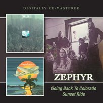 Going Back To Colorado / Sunset Ride Zephyr