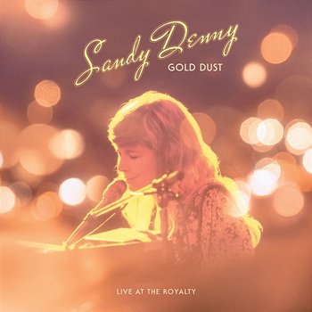 Gold Dust - Sandy Denny