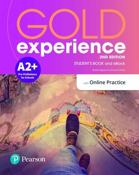 Gold Experience 2nd Edition A2+. Student's Book with Online Practice + eBook - Dignen Sheila
