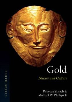 Gold: Nature and Culture - Rebecca Zorach