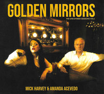 Golden Mirrors - the Uncovered Sessions Vol. 1 Harvey Mick