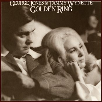 Golden Ring - George Jones & Tammy Wynette