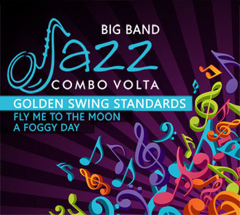 Golden Swing Standards - Big Band Jazz Combo Volta