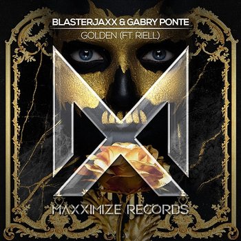 Golden - Blasterjaxx & Gabry Ponte feat. RIELL