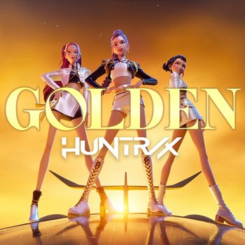 Golden - KPop Demon Hunters Cast, HUNTR, X