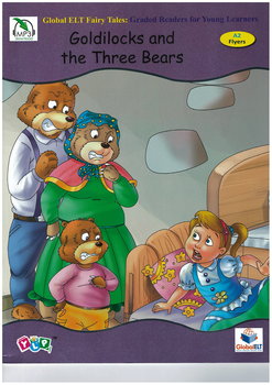 Goldilocks and the Three Bears. Global ELT Fairy Tiles. A2 Flyers - Robert Southey