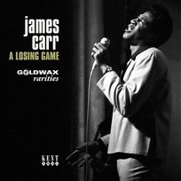 Goldwax Presents A Losing Game - Goldwax Rarities James Carr
