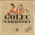Golec Uorkiestra 1 - Golec uOrkiestra