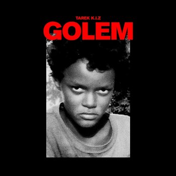 Golem - Tarek K.I.Z