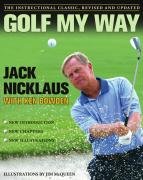 Golf My Way Nicklaus Jack