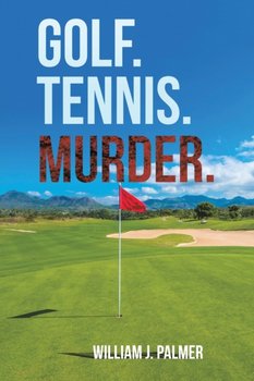 Golf tennis murder - William J. Palmer