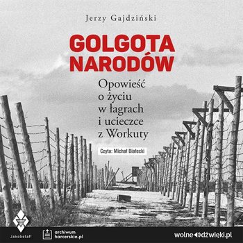 Golgota Narodów - Jerzy Gajdziński