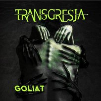 Goliat Transgresja