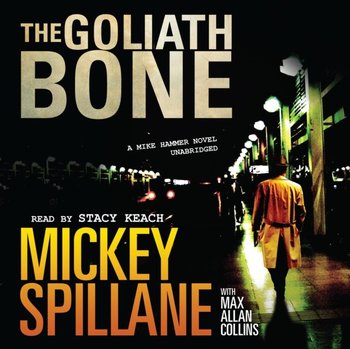 Goliath Bone - Collins Max Allan, Spillane Mickey