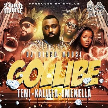 Gollibe - Black Moose feat. Teni, Kaliffa, Imenella
