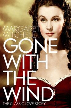 Gone with the Wind - Mitchell Margaret