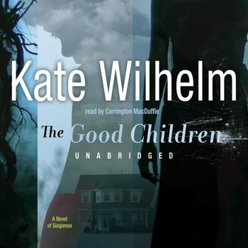 Good Children - Wilhelm Kate