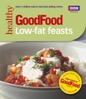 Good Food: Low-fat Feasts Opracowanie zbiorowe
