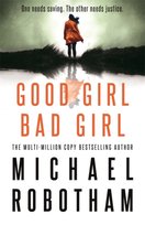 Good Girl, Bad Girl Robotham Michael