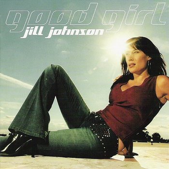 Good girl - Jill Johnson