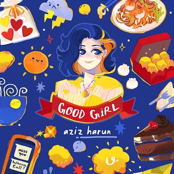Good Girl - Aziz Harun