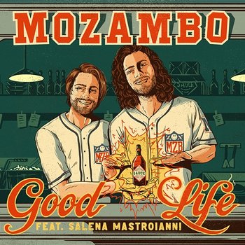Good Life - Mozambo feat. Salena Mastroianni