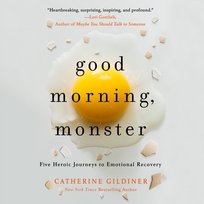 Good Morning, Monster - audiobook Catherine Gildiner