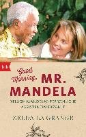 Good Morning, Mr. Mandela - Grange Zelda