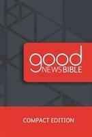 Good News Bible Compact Edition British&Foreign Bible Society
