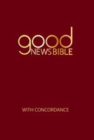 Good News Bible With Concordance British&Foreign Bible Society