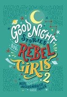 Good Night Stories for Rebel Girls 2 - Favilli Elena, Cavallo Francesca