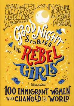 Good night stories for rebel girls - Favilli Elena