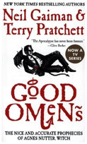 Good Omens. The Nice and Accurate Prophecies of Agnes Nutter, Witch Gaiman Neil, Pratchett Terry