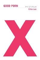 Good Porn: A Woman's Guide - Lust Erika | Książka w Empik